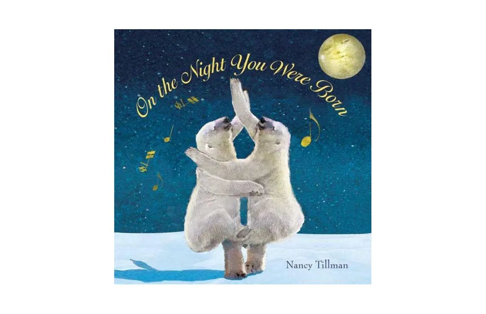 On the Night You Were Born