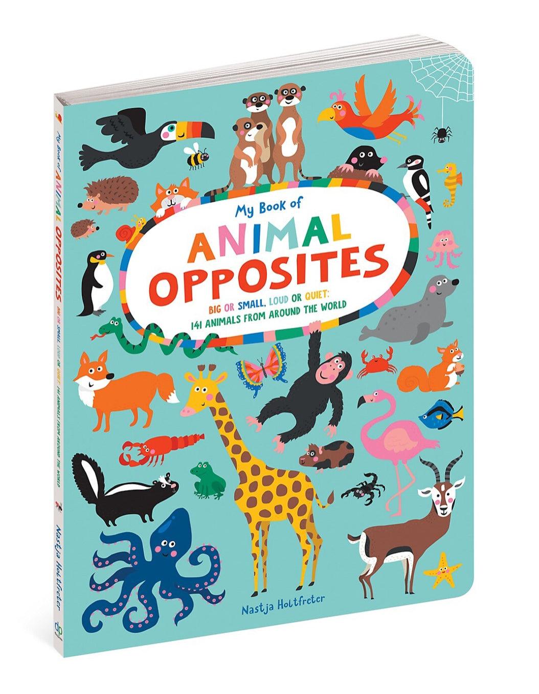 My Book of Animal Opposites - The Orange Iris 
