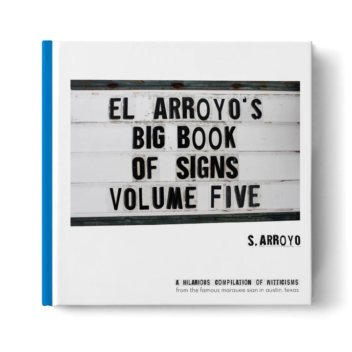 El Arroyo’s Big Book of Signs vol 5 - The Orange Iris 